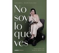 No soy lo que ves