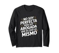 No Soy Perfecta Pero Soy Abogada, Umorismo Abogado Maglia a Manica