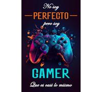 No soy perfecto pero soy gamer: Agenda 2025 2026 escolar niño niña de primaria y secundaria | Agenda gamer diaria (2 día = 1 página) | Contactos | ... escolar | A5 (13,97 x 21,59 cm) | 215 Páginas
