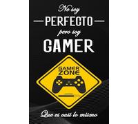 No soy perfecto pero soy gamer: Agenda 2025 2026 escolar niño niña de primaria y secundaria | Agenda gamer diaria (2 día = 1 página) | Contactos | ... escolar | Formato práctico A5 | 215 Páginas