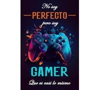 No soy perfecto pero soy gamer: Agenda 2025 2026 escolar niño niña de primaria y secundaria | Agenda gamer diaria (2 día = 1 página) | Contactos | ... escolar | A5 (13,97 x 21,59 cm) | 215 Páginas