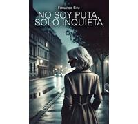 No soy puta, solo inquieta