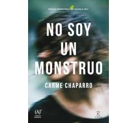 No soy un monstruo: Premio primavera de novela 2017