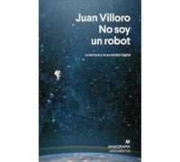 No soy un robot / I'm Not a Robot: La Lectura Y La Sociedad Digital