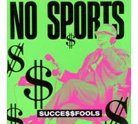 No Sports - Success Fools