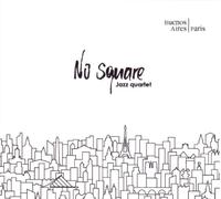 No Square Jazz Quartet Buenos Aires / Paris (CD)