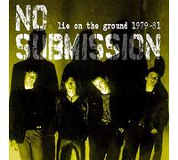 No Submission - Lie on The Ground [Import]