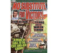 No Substitute for Victory: From Vietnam to Iraq and the War on Terror