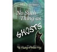 No Such Thing as Ghosts