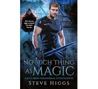 No Such Thing As Magic