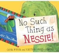 No Such Thing As Nessie!: A Loch Ness Monster Adventure