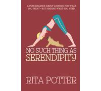 No Such Thing as Serendipity