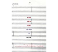 No Such Thing as Silence: John Cage's 4'33" (Icons of America) by Gann, Kyle