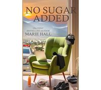 No Sugar Added: Colorado Small Town Romance