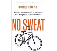 Michelle Segar No Sweat (Tascabile)