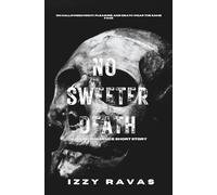 No Sweeter Death: A Dark Romance Short Story