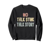 No Talk Stink, Talk Story Hawaiian Pidgin Hawaii Creolo Felpa