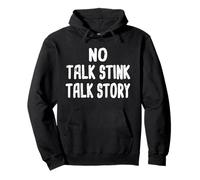 No Talk Stink, Talk Story Hawaiian Pidgin Hawaii Creolo Felpa con Cappuccio