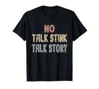 No Talk Stink, Talk Story Hawaiian Pidgin Hawaii Creolo Maglietta