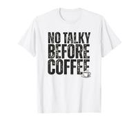 No Talky Before Coffee Funny Introvert Quote Design Maglietta