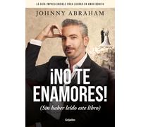 ¡No te enamores! / Don't fall in love!