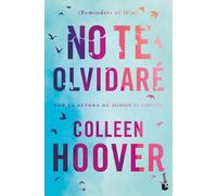 No te olvidaré (Reminders of Him)