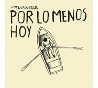 No Te Va Gustar - Por Lo Menos Hoy