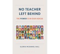 No Teacher Left Behind: The Power Is in Our Voices