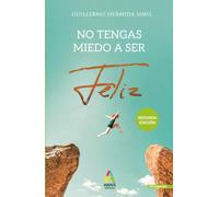 No tengas miedo a ser feliz: 1