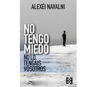 No tengo miedo, no lo tengáis vosotros: 155
