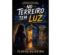 No Terreiro Tem Luz: Uma história sobre preconceito, coragem e descoberta