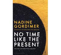 Nadine Gordimer – No Time Like the Present – Tascabile