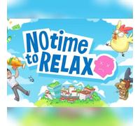 No Time to Relax (PC) Steam Key - GLOBAL