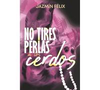 No tires perlas a los cerdos