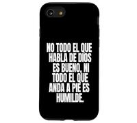 No todo el que habla de Dios es bueno ni todo el que anda a Custodia per iPhone SE (2020) / 7/8