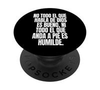 No todo el que habla de Dios es bueno ni todo el que anda a PopSockets PopGrip Adesivo