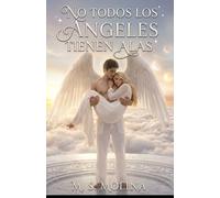 NO TODOS LOS ANGELES TIENEN ALAS