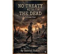 No Treaty With The Dead Volume One: 1