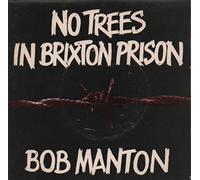 No Trees In Brixton Prison