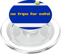 No trips for cats PopSockets PopGrip per MagSafe