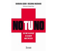 No tu no. Che fine fa un Paese se la salute non è per tutti