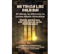 NO TUMSA L¿DZ VALD¿BAI - 40 dienas, lai atbr¿votos no tumsas sl¿pt¿s vardarb¿bas: Glob¿la apzin¿t¿bas, atbr¿vo¿anas un sp¿ka dievkalpojums