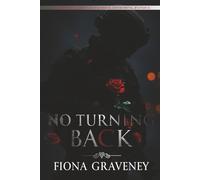 No Turning Back: A dalliance that’s dangerous, consuming, ruinous