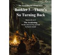 No Turning Back: Booklet 3: Chapters 9-12: A Trail Notes Devotional Based on The Awakening: The River Between Fear and Faith