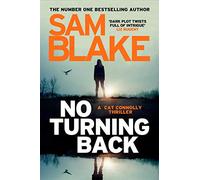 No Turning Back: The new thriller from the #1 bestselling author (The Cathy Connolly Series)