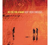 No Use for a Name Keep Them Confused (Vinyl LP) 12" Album