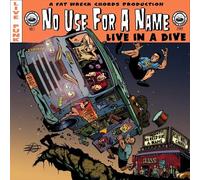 No Use For A Name Live in a Dive (Vinyl LP)