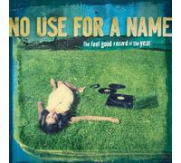 No Use for a Name The Feel Good Record of the Year (Vinyl LP) 12" Album