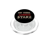 No Vabbè Lascia Stare Frase Sarcastica Stile Graffiti PopSockets PopGrip per MagSafe