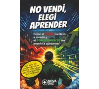 No vendí, elegí aprender: Cómo el FOMO me llevó a invertir y el conocimiento me enseñó a quedarme
